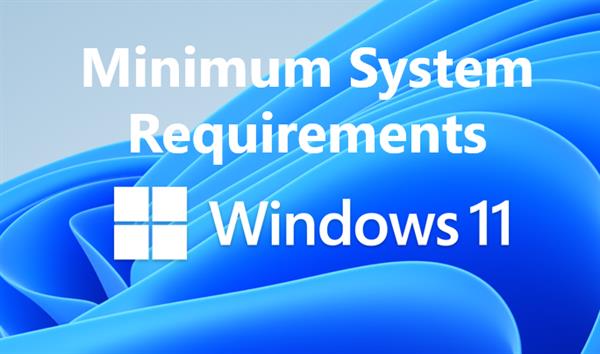 Minimum system requirements for Windows 11